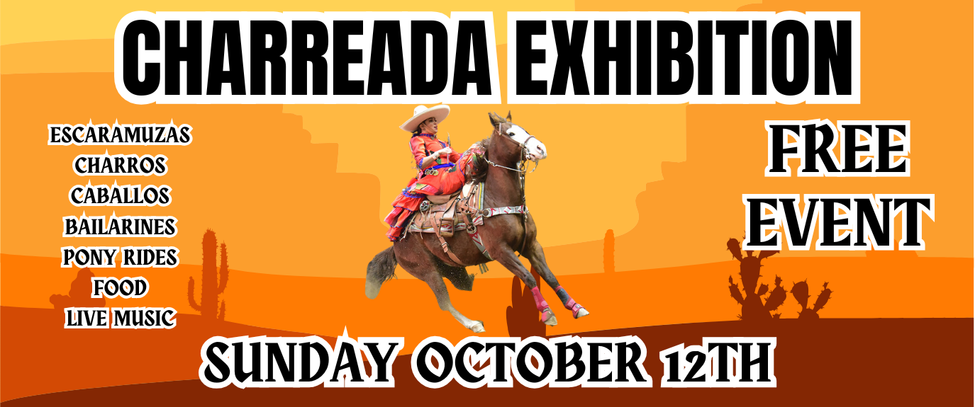 Charreada Exhibition Free Event